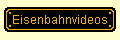 Eisenbahnvideos