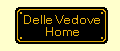 Delle Vedove - Home